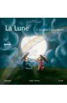 La lune, c-est facile a comprendre - livre