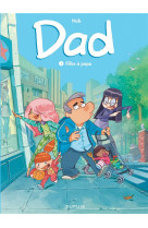 Dad - tome 1 - filles à papa