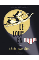 Le loup en slip - tome 6 - cache-noisettes