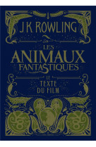 Les animaux fantastiques - le texte du film