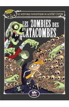 Les aventures fantastiques de sacré-coeur (vol.10) : les zombies des catacombes