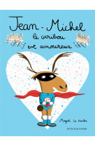 Jean-michel le caribou est amoureux