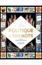 La politique en 100 mots