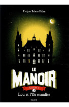 Le manoir saison 1, tome 05