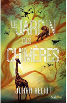 Le jardin des chimeres