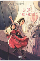 La cité des secrets, tome 01