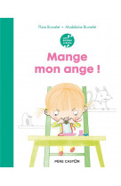 Les annees creche - mange, mon ange !