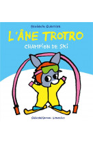 L'âne trotro champion de ski