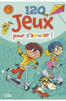 120 jeux pour s-amuser