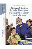 L'incroyable destin de pasteur, qui inventa le vaccin contre la rage