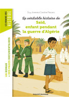 La véritable histoire de saïd, enfant pendant la guerre d'algérie