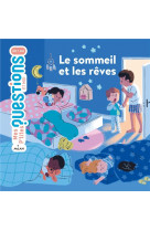 Le sommeil et les rêves