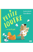 Petite loutre va sur le pot 