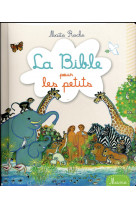 La bible pour les petits - ne