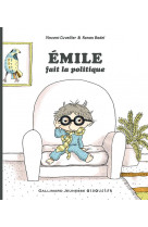 émile fait la politique