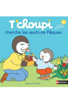 T'choupi cherche les oeufs de pâques