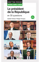 Le président de la république en 30 questions