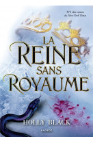 La reine sans royaume