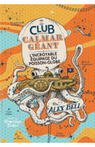 Le club du calmar géant