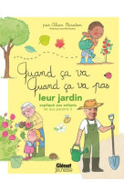 Quand ça va quand ça va pas - leur jardin