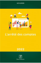 L'arrêté des comptes (tomes 1 et 2) 2022