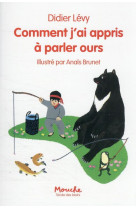 Comment j-ai appris a parler ours