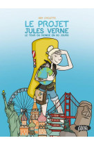 Le projet jules verne - le tour du monde en 80 jours