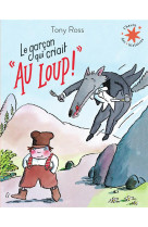 Le garçon qui criait : "au loup !"