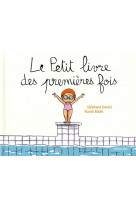 Le petit livre des premieres fois