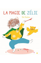 La magie de zelie