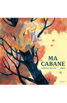 Ma cabane