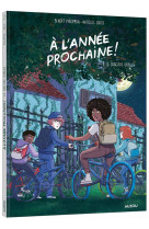 à l'année prochaine - tome 2 la sorcière oubliée