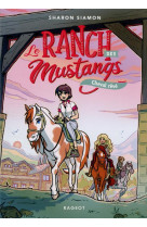 Le ranch des mustangs - cheval rêvé