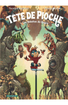 Tete de pioche  - tome 1 - les bebetes du bayou