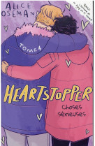 Heartstopper - tome 4 - choses sérieuses