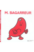 Monsieur bagarreur