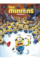 Les minions - tome 1 - banana !