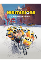 Les minions - tome 6 - mini boss kabuki !