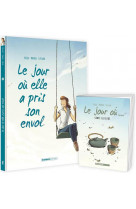 Le jour ou... - tome 02 + livret offert - elle a pris son envol