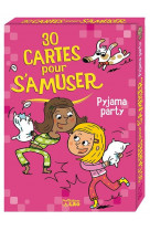 30 cartes s'amuser pyjama part