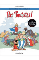 Par toutatis ! - les nouvelles aventures de lapinot 6