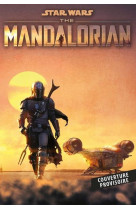 Star wars - the mandalorian - la bd officielle t01 : l'enfant