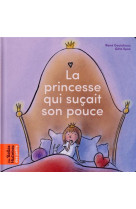 La princesse qui suçait son pouce