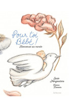 Pour toi bébé !