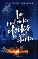 La nuit ou les etoiles se sont eteintes - tome 1