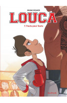 Louca - tome 7 - foutu pour foutu