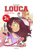 Louca - tome 4 - l'espoir fait vivre / edition spéciale, limitée (opé 2022 à 3  )