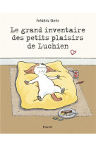 Le grand inventaire des petits plaisirs de luchien