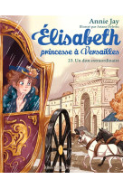 Elisabeth, princesse à versailles t23 - un don extraordinaire