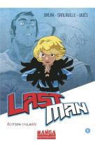 Lastman - édition syllabée - tome 1